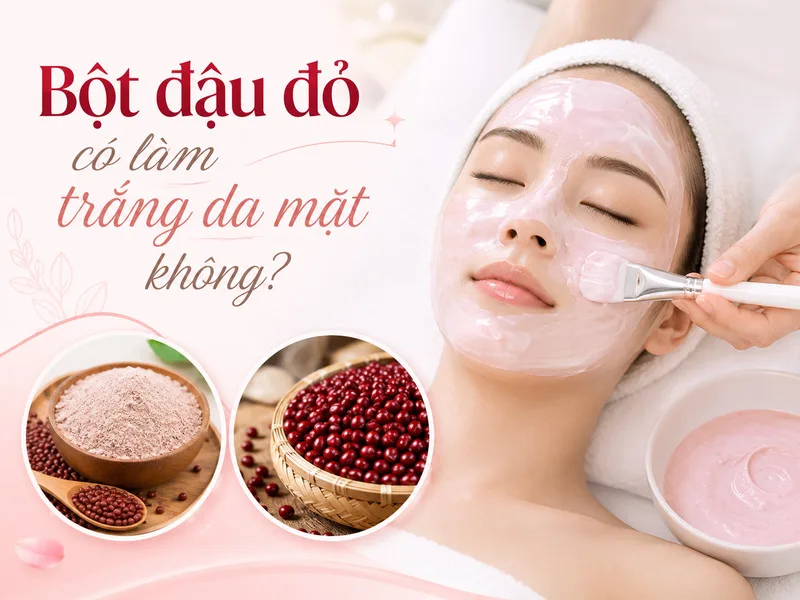 Bột đậu đỏ chủ yếu hỗ trợ làm sạch, tẩy tế bào chết nhẹ và giúp bề mặt da trông sáng mịn hơn.